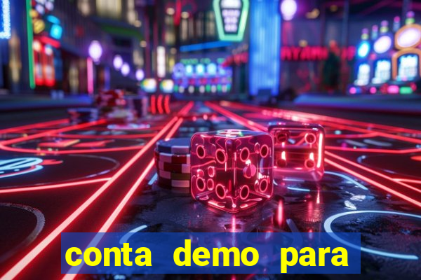 conta demo para jogar fortune tiger